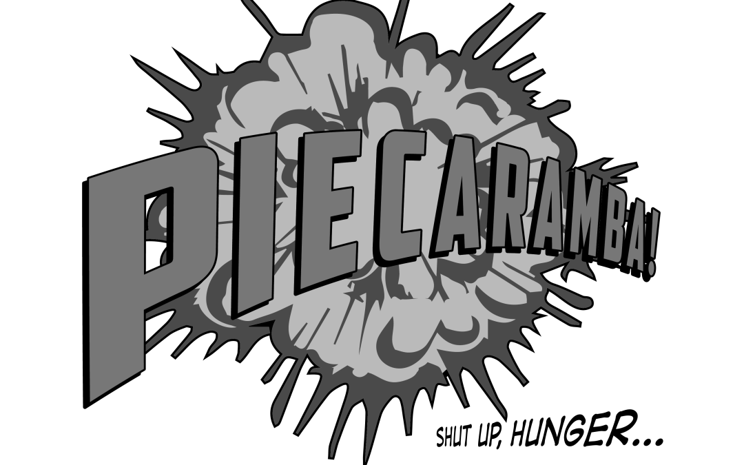 Piecaramba!